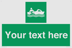 Custom sign safe condition Rescue boat